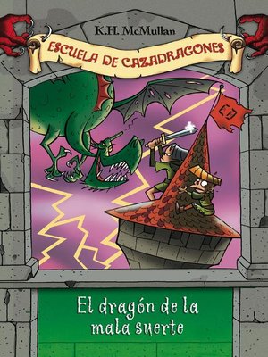 cover image of El dragón de la mala suerte (Escuela de Cazadragones 9)